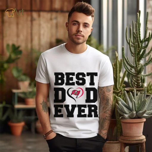 Best dad ever Tampa Bay Buccaneers shirt
