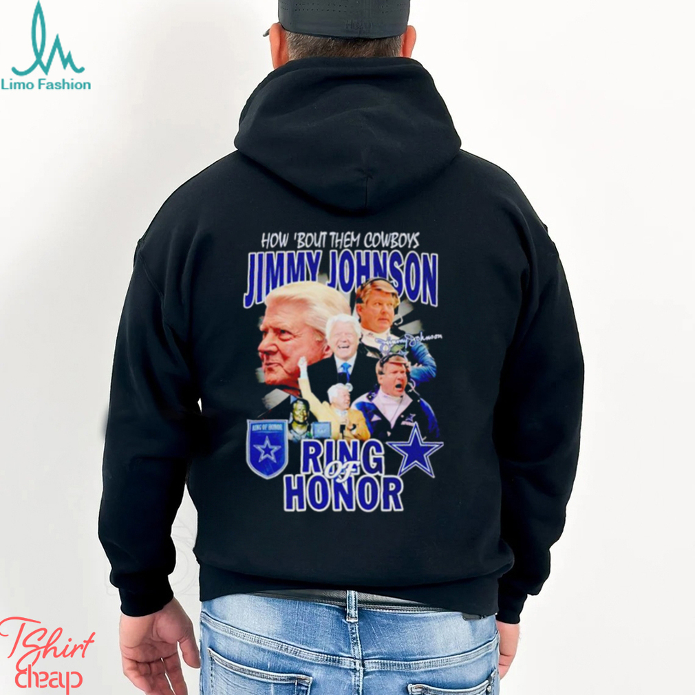 Best dallas Cowboys Jimmy Johnson Ring Of Honor How ’bout them Cowboys shirt Best dallas Cowboys Jimmy Johnson Ring Of Honor How ’bout them Cowboys shirt