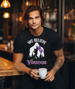 Bigfoot We Believe Minnesota Vikings 2024 shirt