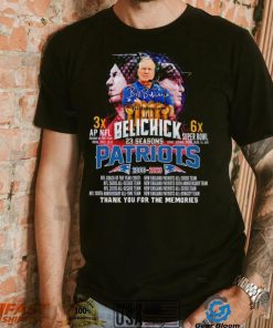 Bill Belichick 23 Seasons Patriots 2000 2023 Thank You For The Memories shirt