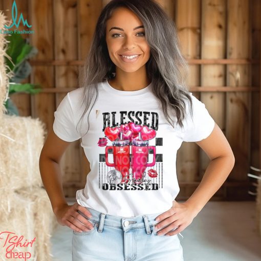 Blessed and Obsessed T Shirt