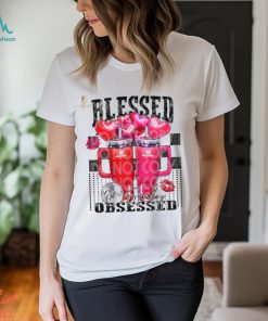 Blessed and Obsessed T Shirt