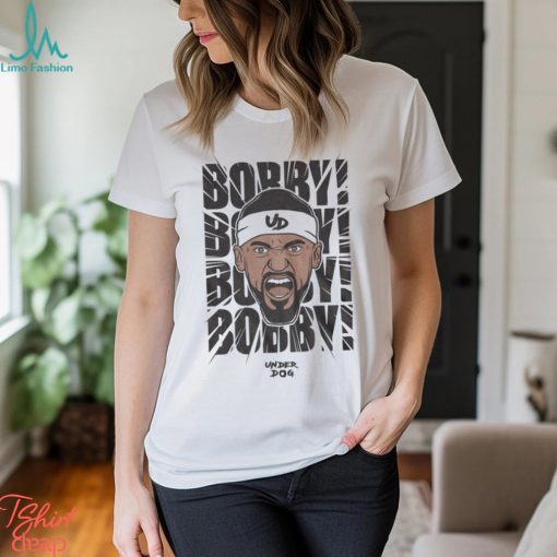Bobby! Bobby! Bobby! T Shirt