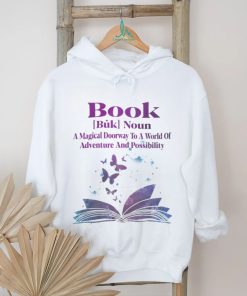 Book Noun A Magical Doorway To A World Of Adventure And Possibility shirt