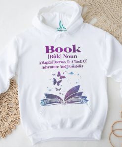 Book Noun A Magical Doorway To A World Of Adventure And Possibility shirt