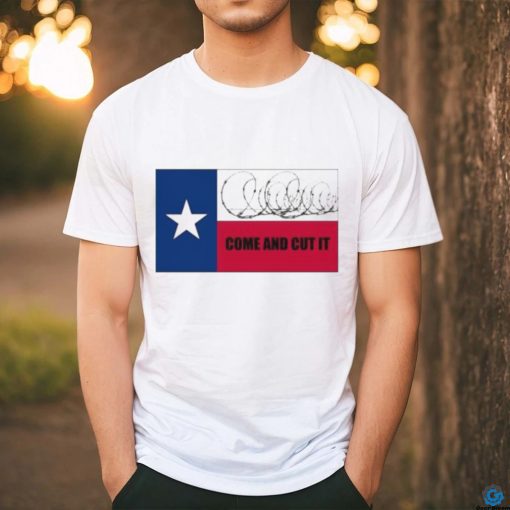 Border Razor Wire Texas Come And Cut It shirt