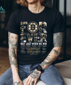 Boston Bruins 2024 Forever Not Just When We Win Signatures T Shirt