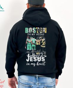 Boston Sports In My Veins Jesus In My Heart T shirt For Fans, hoodie, sweater, long sleeve and tank top Boston Sports In My Veins Jesus In My Heart T shirt For Fans