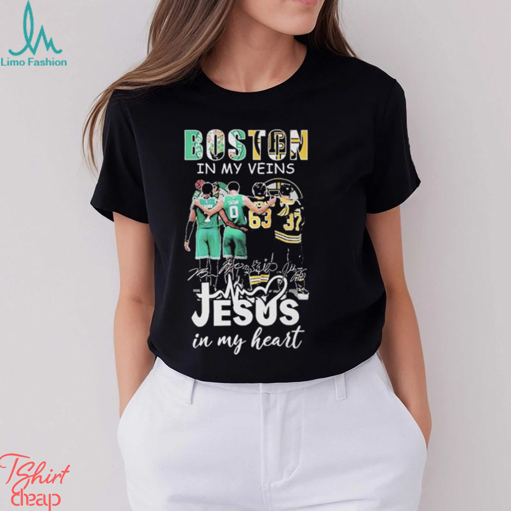 Boston Sports In My Veins Jesus In My Heart T shirt For Fans Boston Sports In My Veins Jesus In My Heart T shirt For Fans