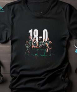Boston celtics 18 0 in nba for best start at home in celtics history shirt
