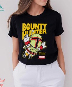 Bounty hunter he’s no good to me dead mandalore entertainment system shirt