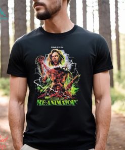 Bride Of Re Animator Til Death Do Us Part T shirts