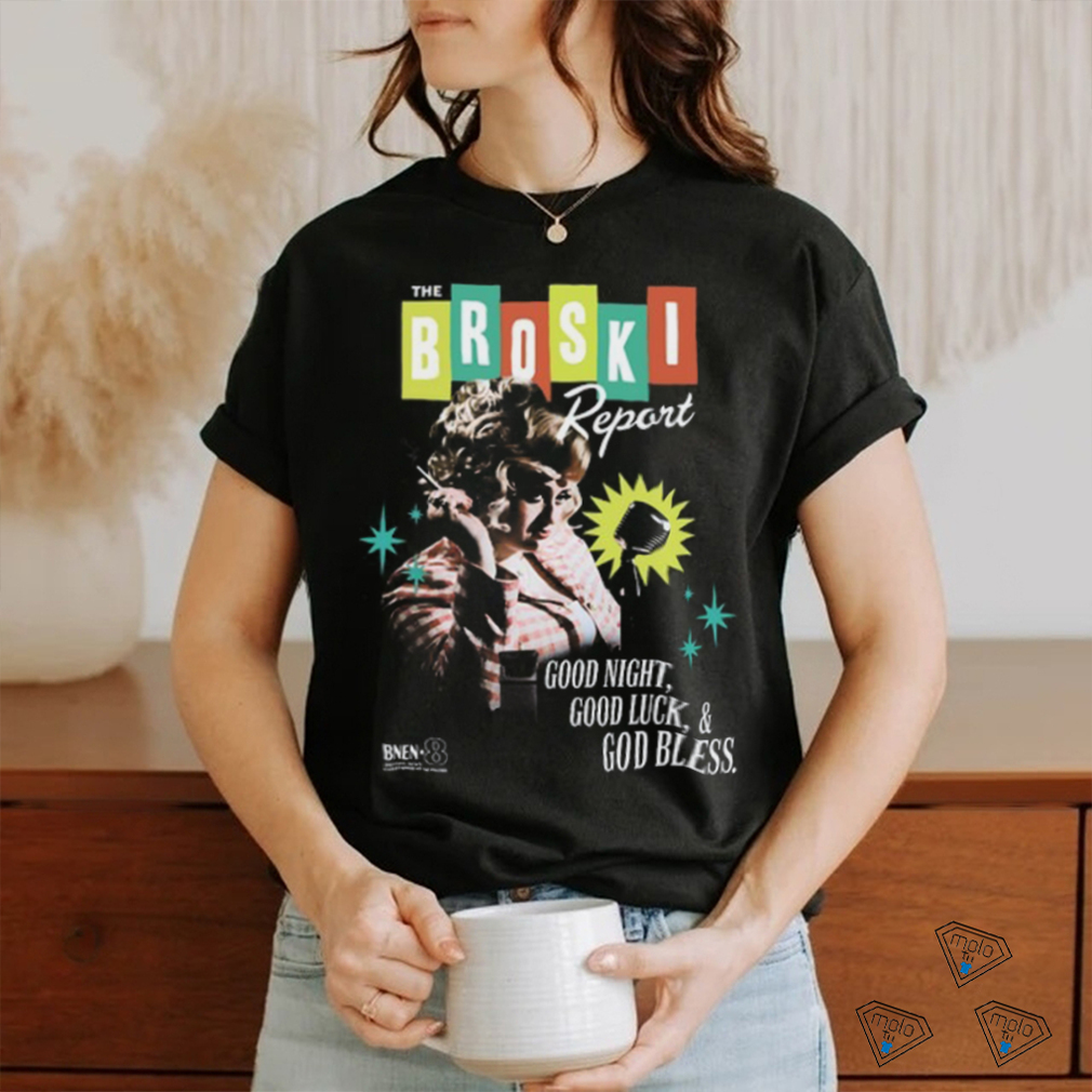 Brittany BroskiThe Broski Report Good Night Good Luck Shirt Brittany BroskiThe Broski Report Good Night Good Luck Shirt