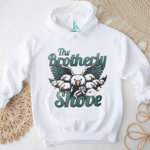 Brotherly Shove Philadelphia Football Unity Shirt