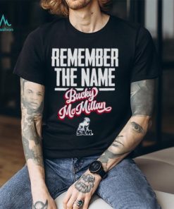 Bucky Mcmillan Remember The Name Shirt