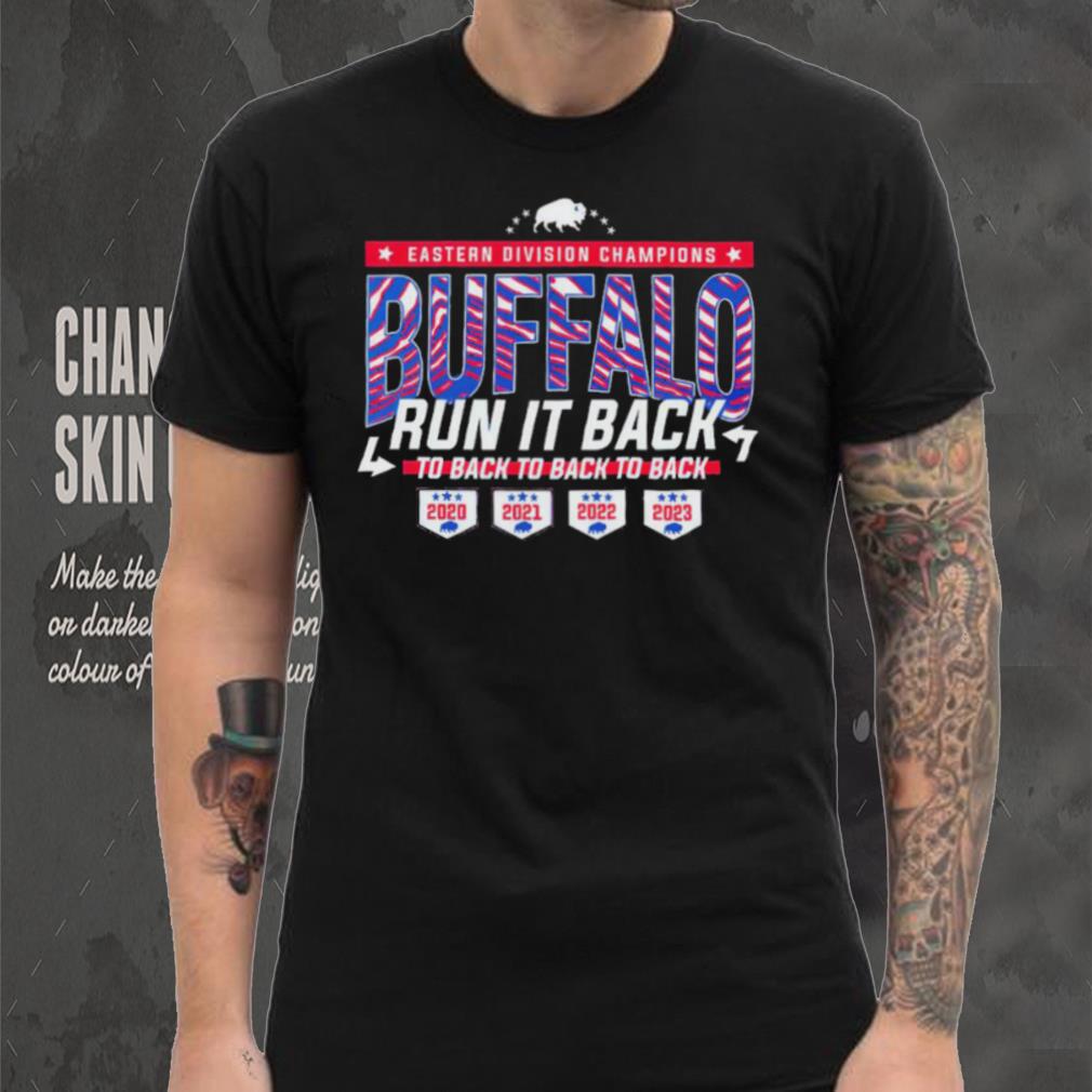 Buffalo Bills Run It Back Eastern Division Champions to back to back to back shirt Buffalo Bills Run It Back Eastern Division Champions to back to back to back shirt