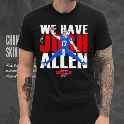 Buffalo Bills We Have Josh Allen 2023 Playoffs shirt