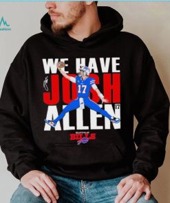 Buffalo Bills We Have Josh Allen 2023 Playoffs shirt