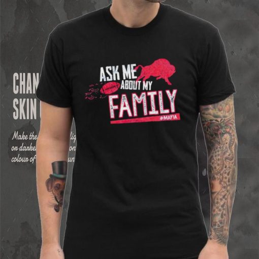 Buffalo Bills ask me about my family mafia shirt