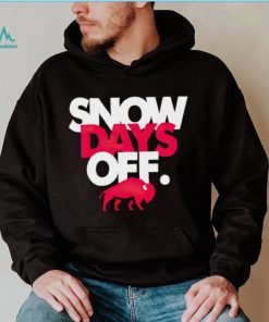 Buffalo Bills snow days off shirt