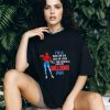 Bulldogs Supermodel football I’m a ride or die win or lose till the wheels come off Bulldogs fan shirt