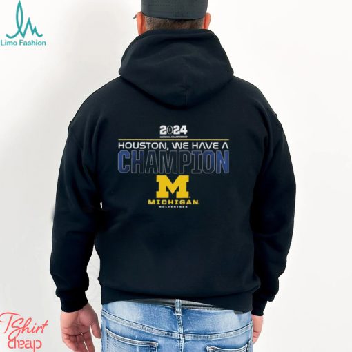 CFP 2023 Houston, We Have A National Champions Michigan wolverines shirt
