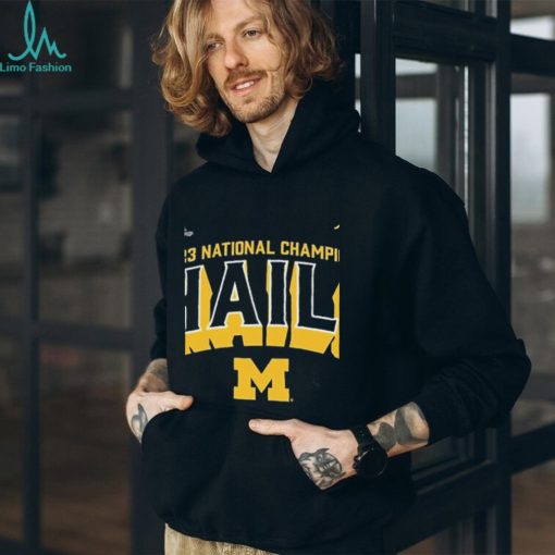 CFP 2023 National Champions Michigan Wolverines Hail shirt