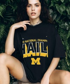 CFP 2023 National Champions Michigan Wolverines Hail shirt