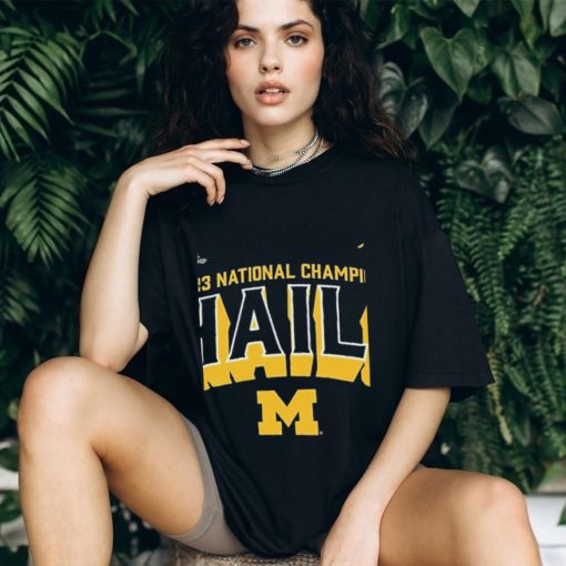 CFP 2023 National Champions Michigan Wolverines Hail shirt