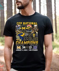 CFP National 2024 Michigan Wolverines Champions 34 13 Washington Go Blue Shirt, hoodie, sweater, long sleeve and tank top CFP National 2024 Michigan Wolverines Champions 34 13 Washington Go Blue Shirt