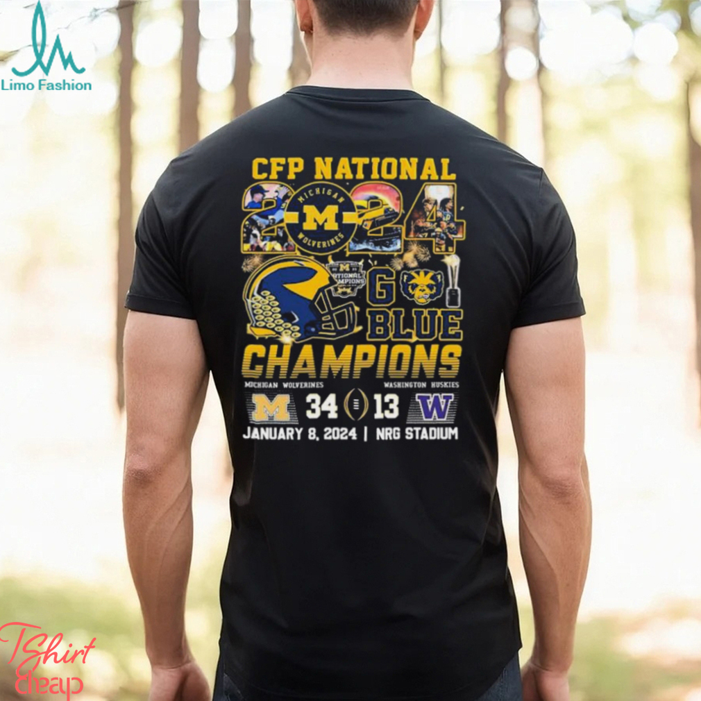 CFP National 2024 Michigan Wolverines Champions 34 13 Washington Go Blue Shirt CFP National 2024 Michigan Wolverines Champions 34 13 Washington Go Blue Shirt
