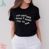 Caleb Williams Wearing You Only See What You Want To See Unseen Being Shirt