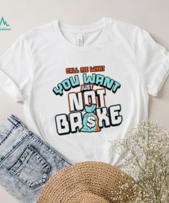 Call Me What You Want Shirt Miami Dunks Shirt To Match Sneakers