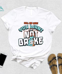 Call Me What You Want Shirt Miami Dunks Shirt To Match Sneakers