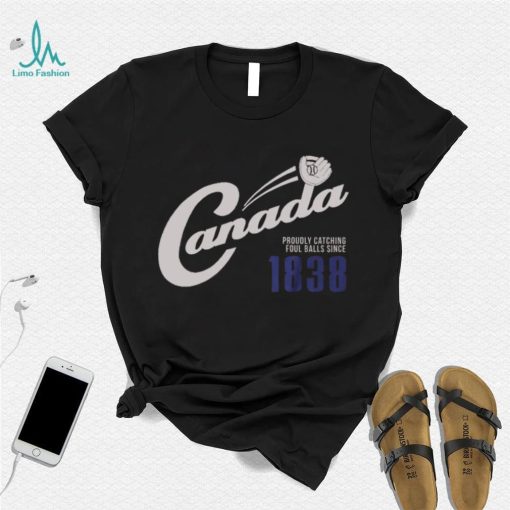 Canada’s Foul Balls Shirt