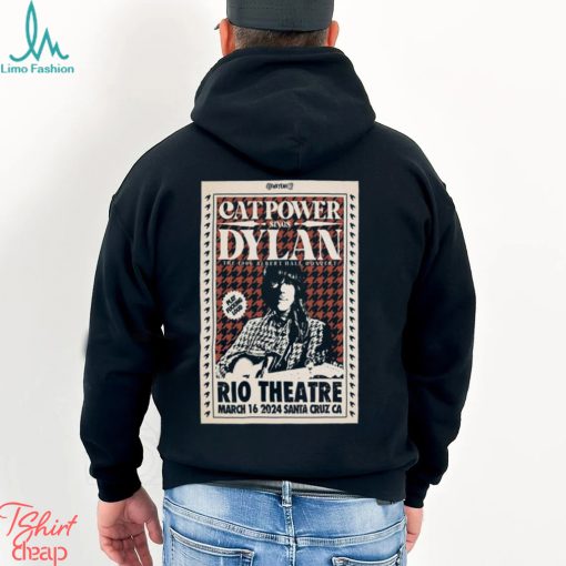 Cat Power Mar 16 2024 Rio Theatre Santa Cruz, CA Poster Shirt