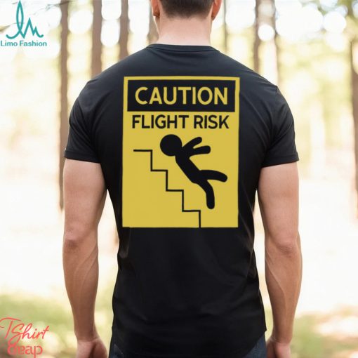 Caution Flight Risk Shirt