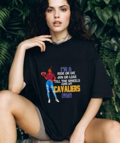 Cavaliers Supermodel football I’m a ride or die win or lose till the wheels come off Cavaliers fan shirt