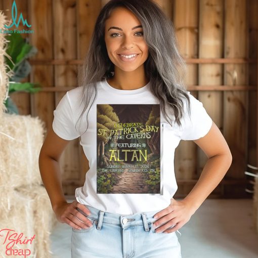 Celebrate St. Patrick’s Day In The Caverns Featuring Altan 2024 Shirt