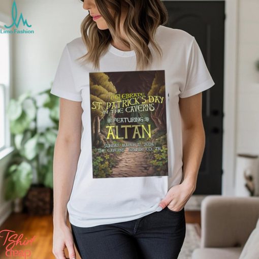 Celebrate St. Patrick’s Day In The Caverns Featuring Altan 2024 Shirt