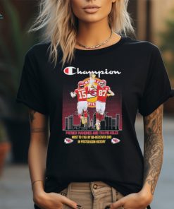 Champions Patrick Mahomes and Travis Kelce Kansas City Chiefs In Postseason History signatures shirt