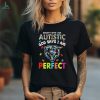 Los Angeles Rams society says I am Autistic god says I am perfect shirt