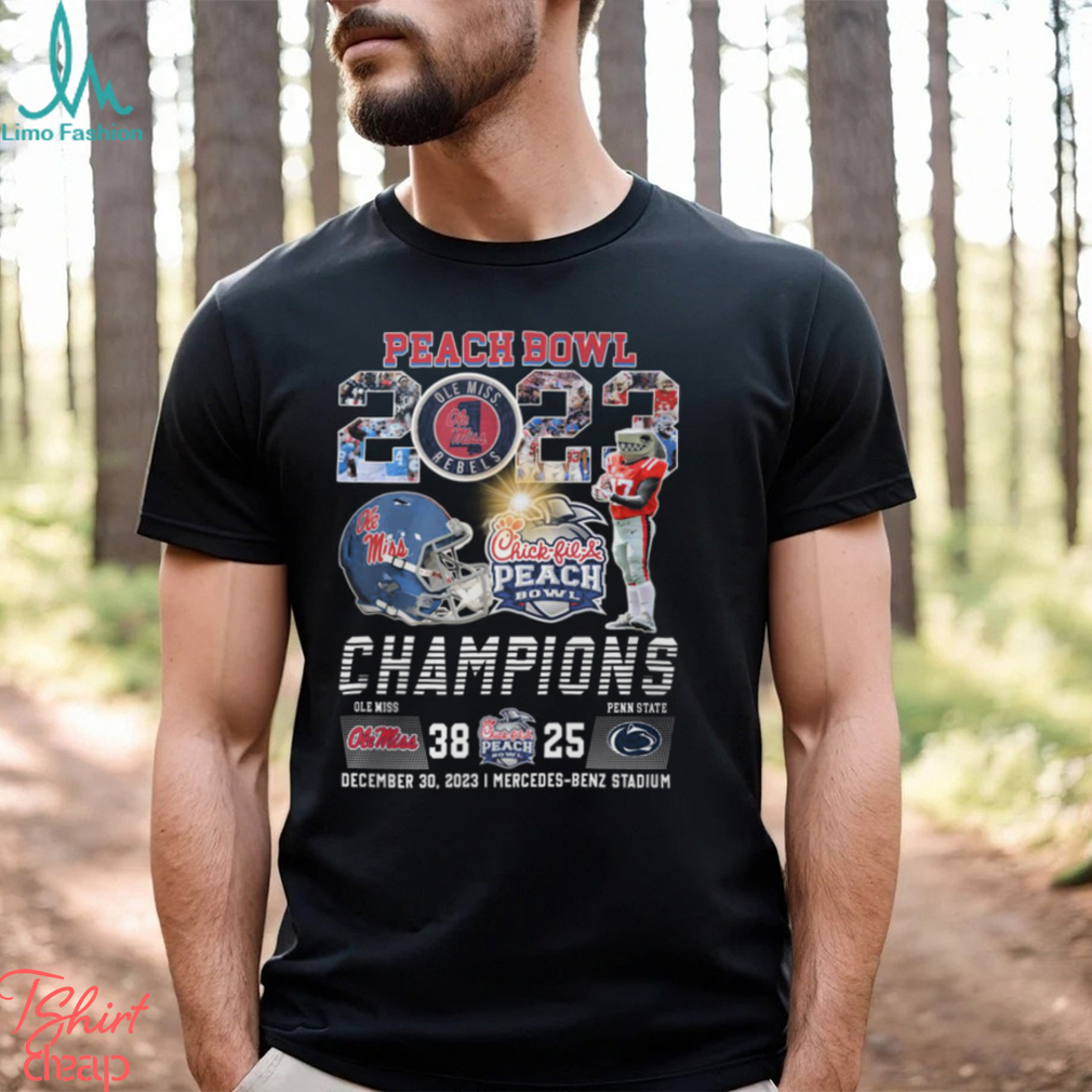 Chick Fil Peach Bowl 2023 Champions Ole Miss Rebels 38 25 Penn State Nittany Lions shirt Chick Fil Peach Bowl 2023 Champions Ole Miss Rebels 38 25 Penn State Nittany Lions shirt