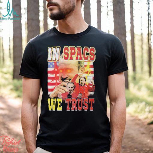 Chiefs In Spags We Trust t shirt