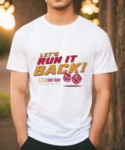 Chiefs Let’s Run It Back Beat San Francisco 49ers 2024 Shirt