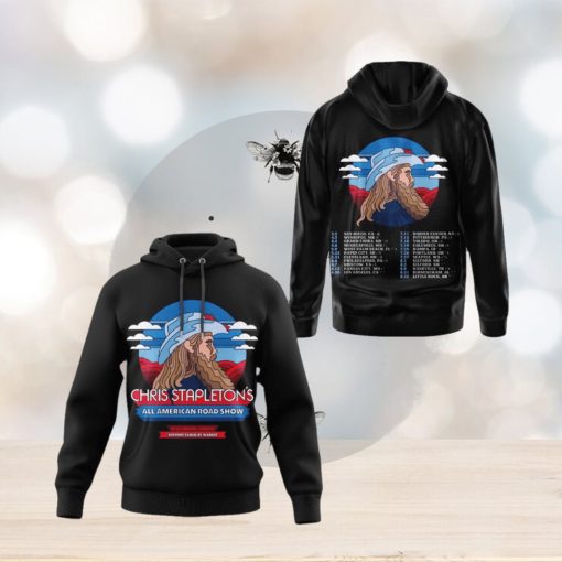 Chris Stapleton’s All American Road Show With Special Guests Support Varies By Market Hoodie