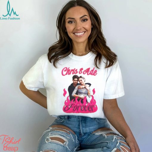Chris and Ade Forever Shirt