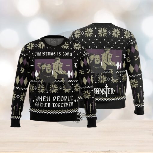 Christmas Is Born When People Gather Together Monster Ugly Christmas Sweater
