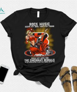 Cincinnati Bengals rock music keep my soul forever young shirt