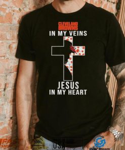 Cleveland Browns NFL In My Veins Jesus In My Heart Cross 2024 T Shirt